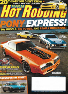 POPULAR HOT RODDING 2009 JULY - GOLDBERGs 200mph SUPERBIRD, KILER BUICK ENGINE 